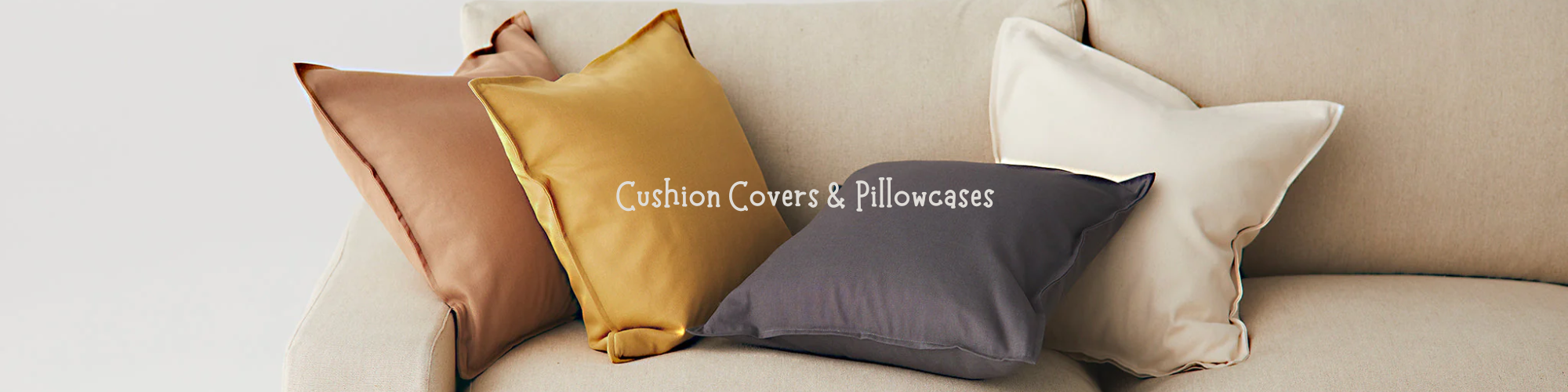 Pillowcases & Cushion Covers